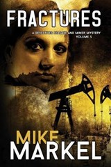 Fractures - Mike Markel - 9780692387535