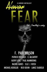 Never Fear - Patrick Freivald ; E McCarthy ; Kathy Love - 9780692408469