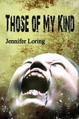 Those of My Kind - Jennifer Loring - 9780692440001