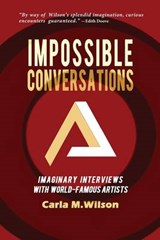 Impossible Conversations - Carla M Wilson - 9780692440704