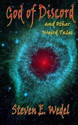 The God of Discord - Steven E Wedel - 9780692466773