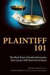 Plaintiff 101 - Michael J Harvey ; Karen R Mertes - 9780692479612