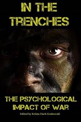 In the Trenches - John de Herrera ; Suzanne Rancourt ; Eric Paul Shaffer - 9780692479933