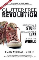 Clutterfree Revolution - ZISLIS,  Evan Michael - 9780692481684