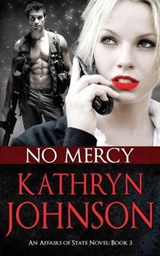 No Mercy - Professor Kathryn Johnson - 9780692492772