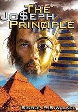 The Joseph Principle - WALKER,  Bishop R. S. - 9780692494615