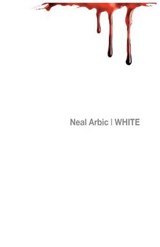 White - Neal Arbic - 9780692521038
