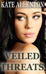 Veiled Threats - Kate Allenton - 9780692528808