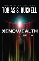 Xenowealth: A Collection - Tobias S. Buckell - 9780692553268