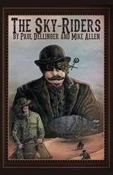 The Sky-Riders - Paul Dellinger ; Mike Allen - 9780692585948