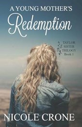 A Young Mother's Redemption