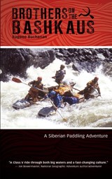 Brothers on the Bashkaus - Eugene Buchanan - 9780692615058