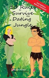 10 Rules to Survive the Dating Jungle - Tara Richter - 9780692623480