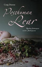 Posthuman Lear - DIONNE,  Craig - 9780692641576