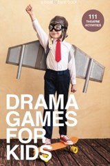 Drama Games for Kids - Denver Casado - 9780692664360