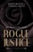 Rogue Justice, BLEVINS,  Judith - Paperback - 9780692677131