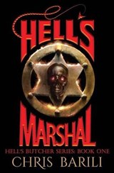 Hell's Marshal - BARILI,  Chris - 9780692690253