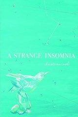 A Strange Insomnia - Christina Cook - 9780692694732