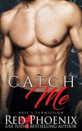 Catch Me - Red Phoenix - 9780692739228