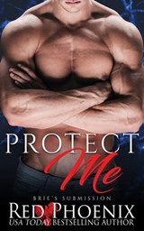Protect Me - Red Phoenix - 9780692754559