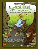 The Little Nibbin - Nathan L Cole - 9780692770405