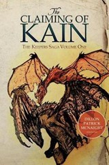 The Claiming of Kain - MCNAIGHT,  Dillon Patrick - 9780692796696