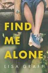 Find Me Alone - GRAFF,  Lisa - 9780692859346