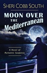 Moon over the Mediterranean - Sheri Cobb South - 9780692862919