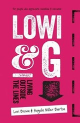 Lowi & G - Angela Miller Barton ; Lori Brown - 9780692894293