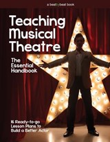 Teaching Musical Theatre - Denver Casado - 9780692973097