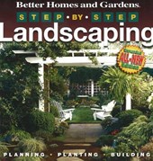 Step-By-Step Landscaping (2nd Edition): Better Homes and Garden