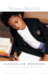 Maizon at Blue Hill - Jacqueline Woodson - 9780698119574