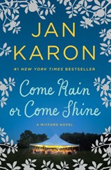 Come Rain or Come Shine - Jan Karon - 9780698141414