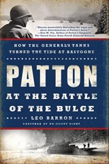 Patton at the Battle of the Bulge - Leo Barron - 9780698143517