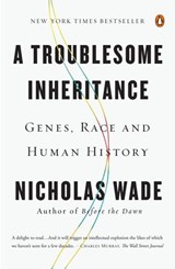 A Troublesome Inheritance - Nicholas Wade - 9780698163799