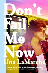 Don't Fail Me Now - Una LaMarche - 9780698182196