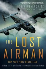 The Lost Airman - Seth Meyerowitz ; Peter Stevens - 9780698193963