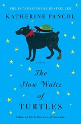 The Slow Waltz of Turtles - Katherine Pancol - 9780698198678