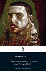 Songs of a Dead Dreamer and Grimscribe - Thomas Ligotti - 9780698409286