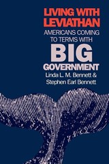 Living with Leviathan - Linda L.M. Bennett ; Stephen Earl Bennett - 9780700604333