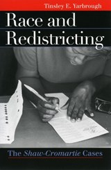 Race and Redistricting - Tinsley E. Yarbrough - 9780700612192