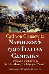 Napoleon's 1796 Italian Campaign - Carl von Clausewitz - 9780700626762