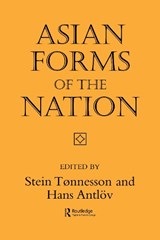 Asian Forms of the Nation - Stein Tonnesson ; Hans Antlov - 9780700704033