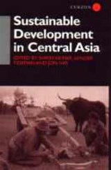 Sustainable Development in Central Asia - Shirin Akiner ; Jon Hay ; Sander Tideman - 9780700704194