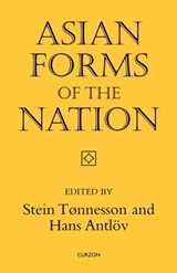 Asian Forms of the Nation - Stein Tonnesson ; Hans Antlov - 9780700704422