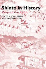 Shinto in History - JOHN BREEN ; MARK (UNIVERSITY OF OSLO,  Norway) Teeuwen - 9780700711727