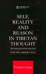 Self, Reality and Reason in Tibetan Philosophy - Thupten Jinpa - 9780700712793