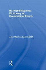 Burmese (Myanmar) Dictionary of Grammatical Forms - Anna J Allott ; John Okell - 9780700715305