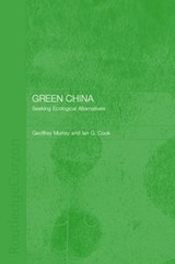 Green China - Ian G. Cook ; Geoffrey Murray - 9780700717033