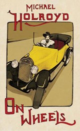 On Wheels - Michael Holroyd - 9780701187439